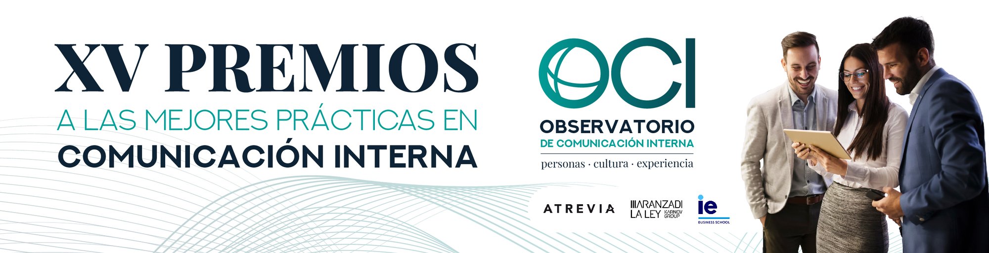 XV Premios a las mejores prácticas en Comunicación Interna XV Premios a las mejores prácticas en Comunicación Interna